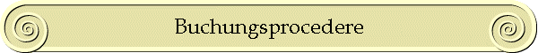 Buchungsprocedere