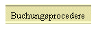 Buchungsprocedere