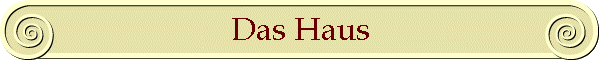 Das Haus