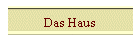 Das Haus