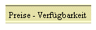 Preise - Verfügbarkeit
