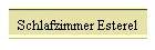 Schlafzimmer Esterel